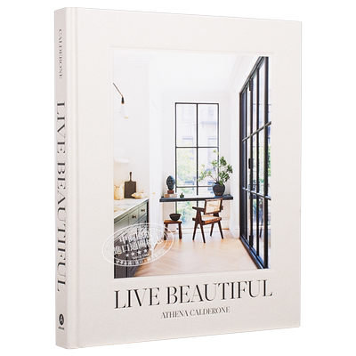 Live Beautiful 进口艺术 美丽的生活 室内设计摄影 Athena Calderone 家居生活【中商原版】