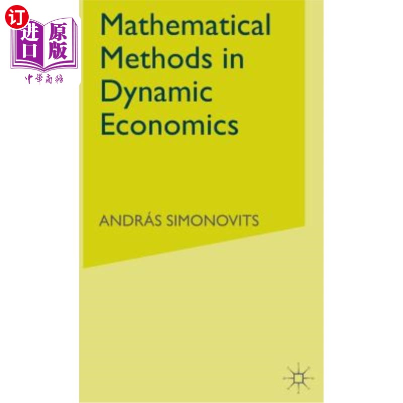 海外直订Mathematical Methods in Dynamic Economics 动态经济学中的数学方法