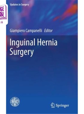 海外直订医药图书Inguinal Hernia Surgery 腹股沟疝手术