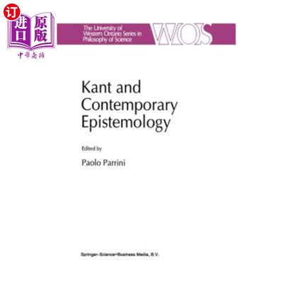 海外直订Kant and Contemporary Epistemology 康德与当代认识论
