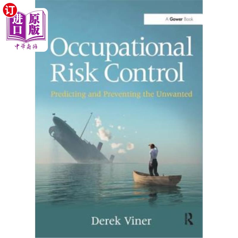 海外直订医药图书Occupational Risk Control: Connecting Theory to Practice 职业风险控制:理论联系实践