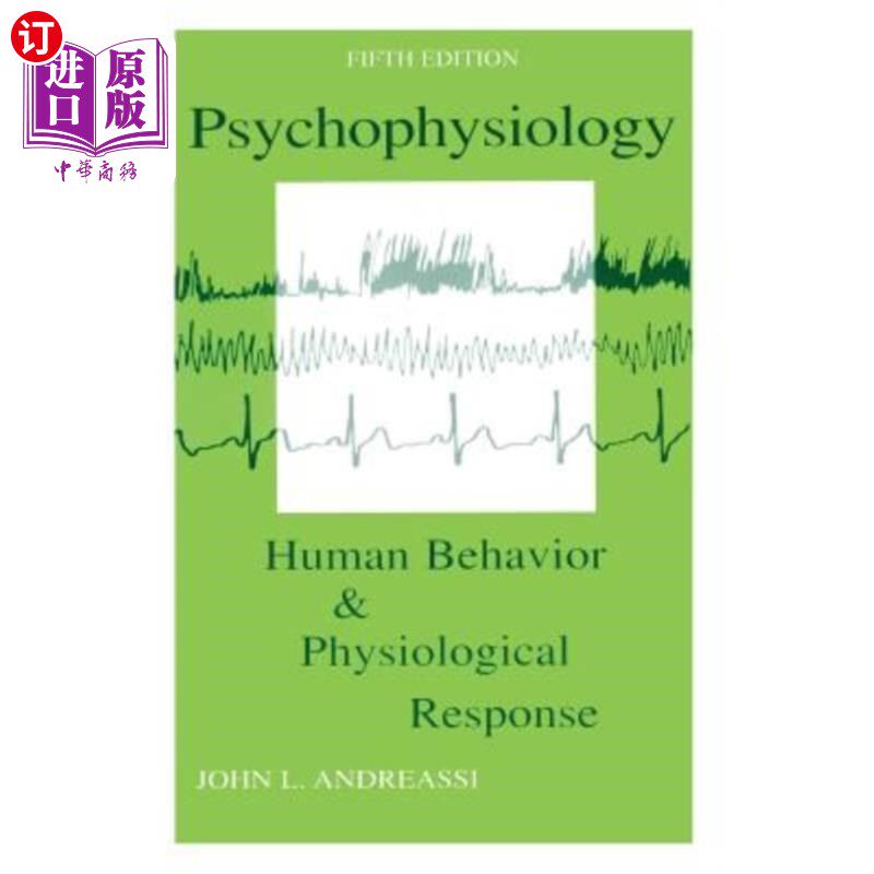 海外直订Psychophysiology: Human Behavior and Physiological Response 心理生理学:人类行为与生理反应
