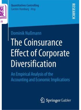海外直订The Coinsurance Effect of Corporate Diversification: An Empirical Analysis of th 企业多元化的共同保险效应：