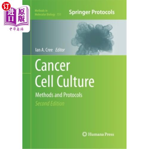 海外直订Cancer Cell Culture: Methods and Protocols 癌细胞培养:方法和协议
