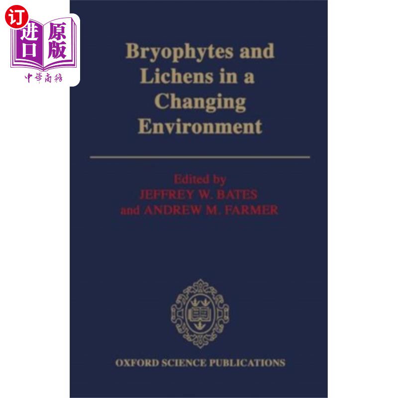 海外直订Bryophytes and Lichens in a Changing Environment 变化环境中的苔藓植物和地衣