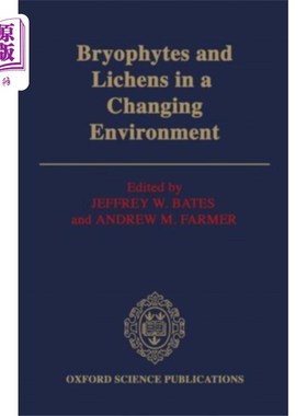 海外直订Bryophytes and Lichens in a Changing Environment 变化环境中的苔藓植物和地衣