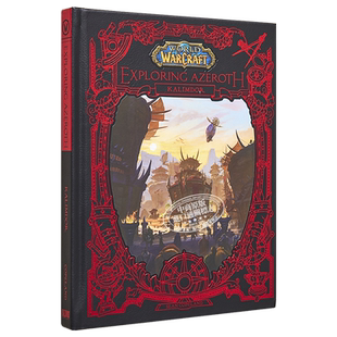 魔兽世界书籍 魔兽世界探索艾泽拉斯卡利姆多英文原版 World of Warcraft Exploring Azeroth Kalimdor Sean Copeland【中商?