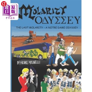 海外直订Molarity Odyssey: The Last Molarity - A Notre Dame Odyssey 摩尔浓度奥德赛:最后的摩尔浓度-圣母院奥德赛