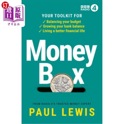 海外直订Money Box: Your Toolkit for Balancing Your Budget, Growing Your Bank Balance and 钱箱:平衡你的预算，增加你