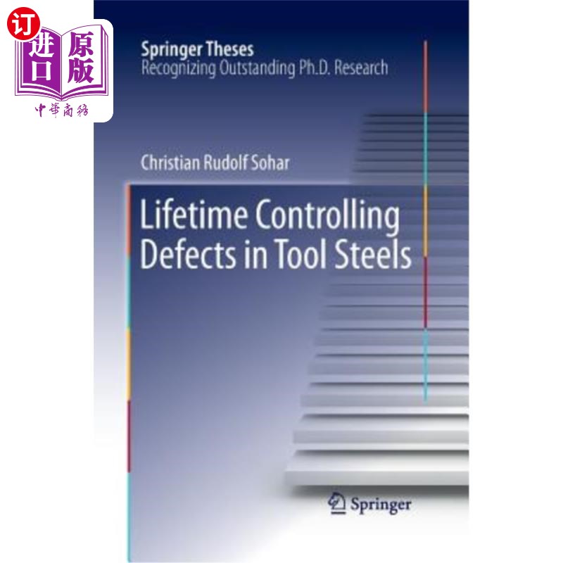 海外直订Lifetime Controlling Defects in Tool Steels 工具钢缺陷的寿命控制