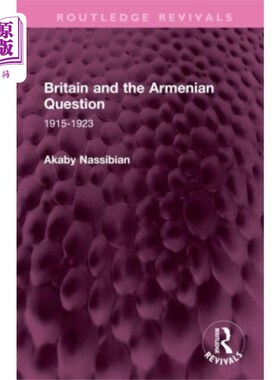 海外直订Britain and the Armenian Question 英国和亚美尼亚问题