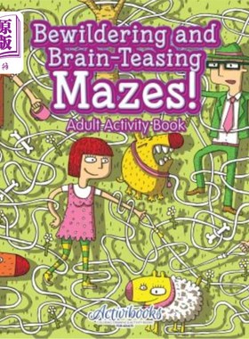 海外直订Bewildering and Brain-Teasing Mazes! Adult Activity Book 让人眼花缭乱的迷宫!成人活动手册