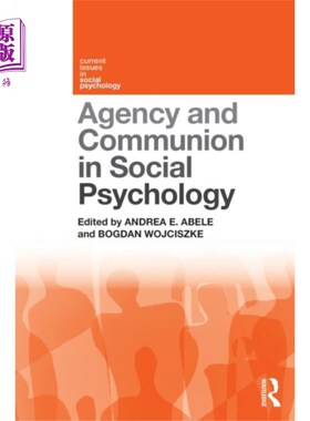 海外直订Agency and Communion in Social Psychology 社会心理学中的代理与共融