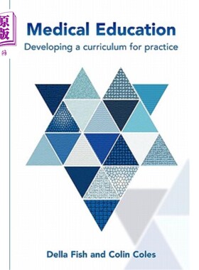 海外直订Medical Education: Developing a Curriculum for Practice 医学教育:实践课程的开发