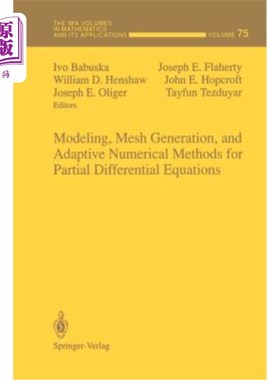 海外直订Modeling, Mesh Generation, and Adaptive Numerical Methods for Partial Differenti 偏微分方程的建模、网格生成和自