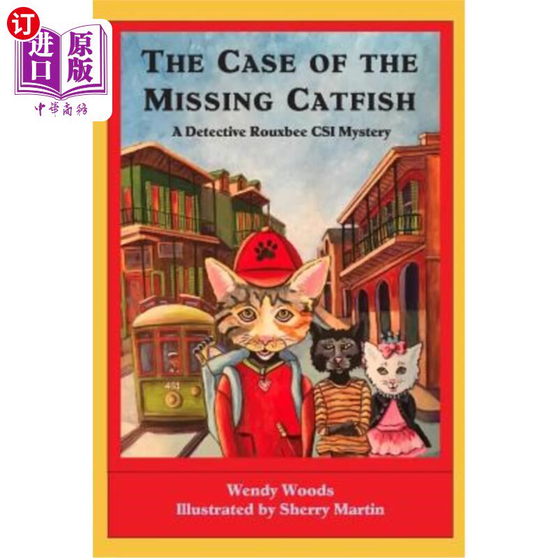 海外直订Detective Rouxbee, CSI: The Case of the Missing Catfish 鲁克斯比警探，犯罪现场调查：鲶鱼失踪案