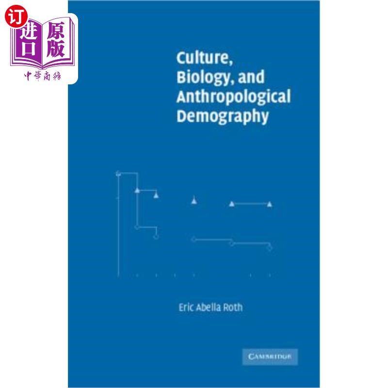 海外直订Culture, Biology, and Anthropological Demography 文化、生物学和人类学人口统计学