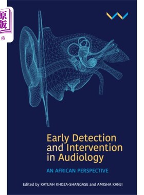 海外直订医药图书Early Detection and Intervention in Audiology 听力学的早期发现与干预