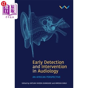 海外直订医药图书Early Detection and Intervention in Audiology 听力学的早期发现与干预