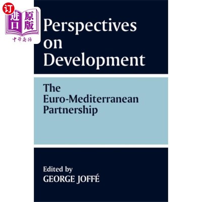 海外直订Perspectives on Development: the Euro-Mediterran... 发展前景:欧洲-地中海伙伴关系