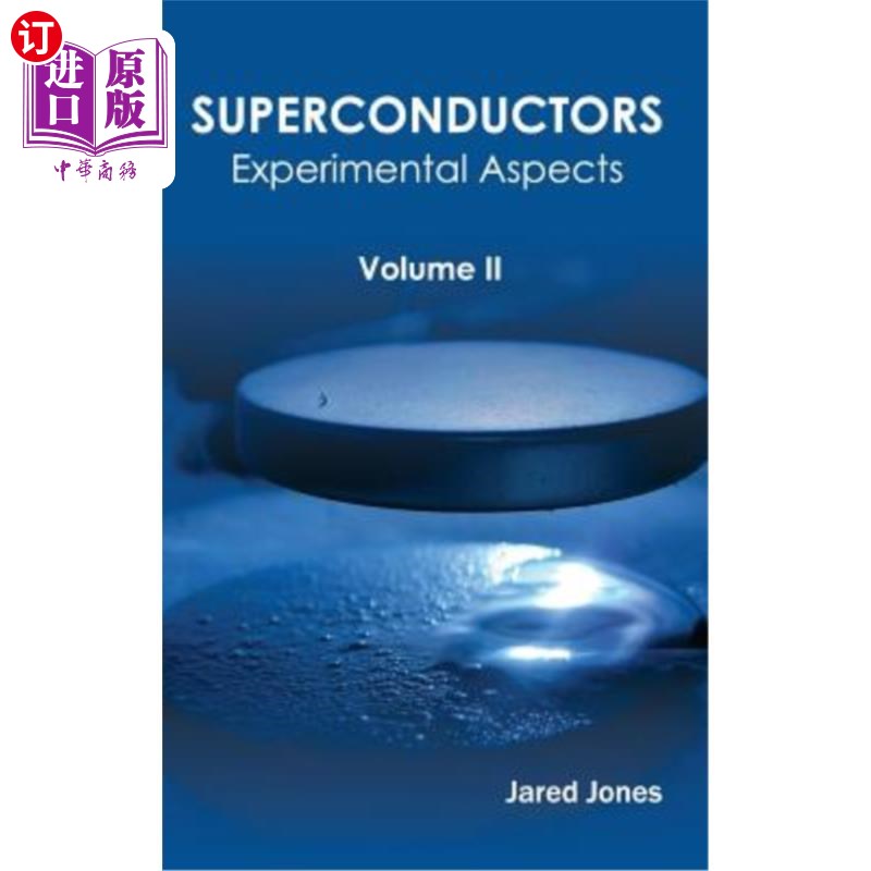 海外直订Superconductors: Volume II(Experimental Aspects)超导体：第二卷（实验方面）