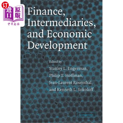 海外直订Finance, Intermediaries, and Economic Development 金融，中介和经济发展