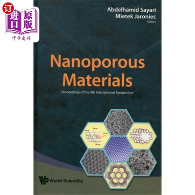 海外直订Nanoporous Materials: Proceedings of the 5th International Symposium; Vancouver, 纳米多孔材料：第五届国际研