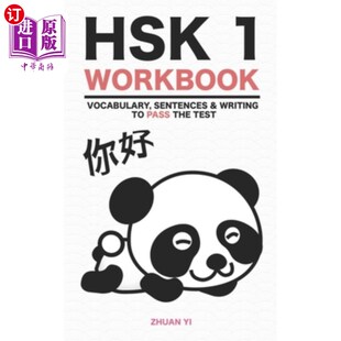 海外直订HSK 1 Workbook: Vocabulary, Sentences & Writing to pass the test HSK 1练习册:词汇、句子和写作，以通过考试