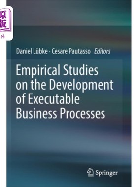 海外直订Empirical Studies on the Development of Executable Business Processes 可执行业务流程开发的实证研究