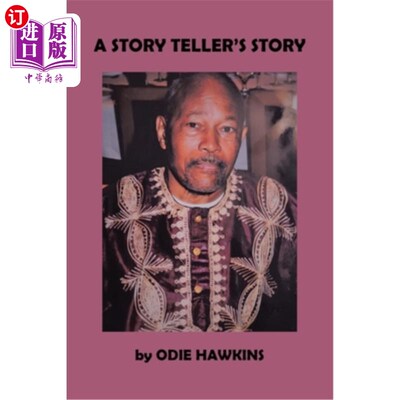 海外直订A Story Teller's Story 一个讲故事人的故事