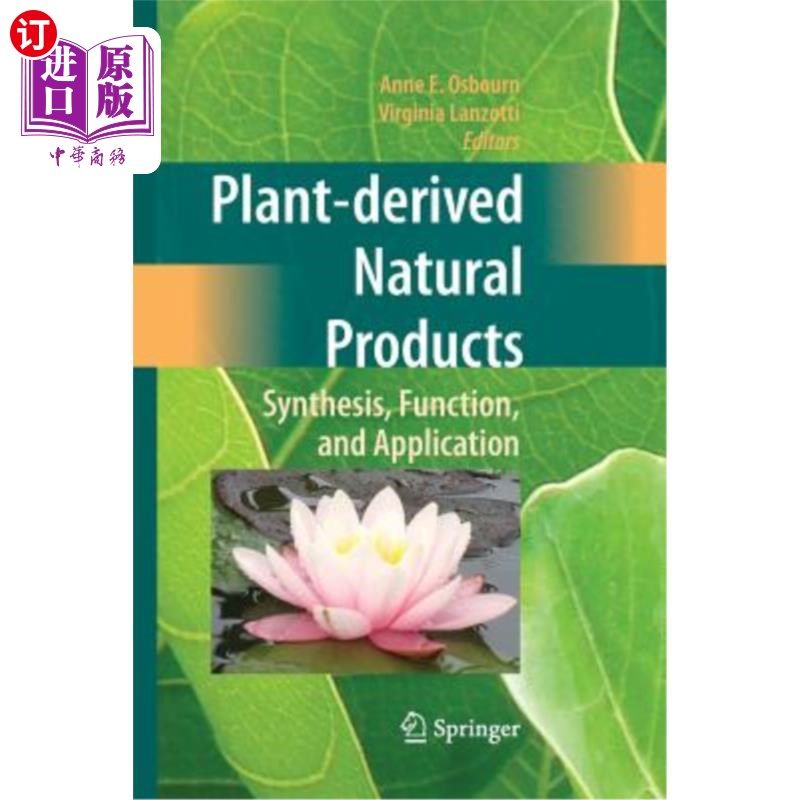 海外直订Plant-Derived Natural Products: Synthesis, Function, and Application 植物源性天然产物：合成、功能和应用