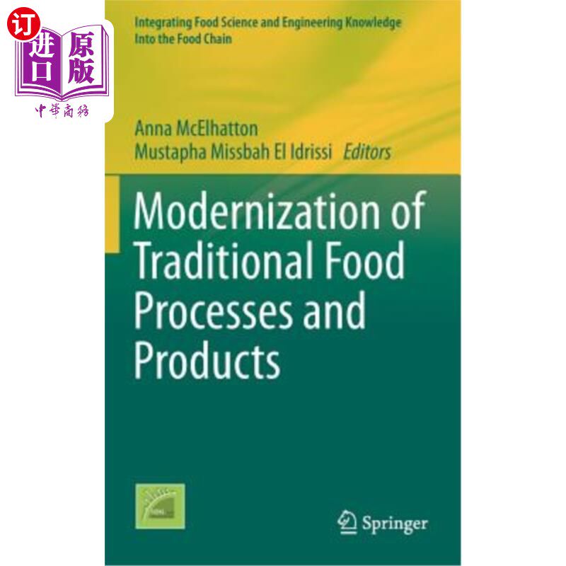 海外直订Modernization of Traditional Food Processes and Products 传统食品工艺和产品的现代化