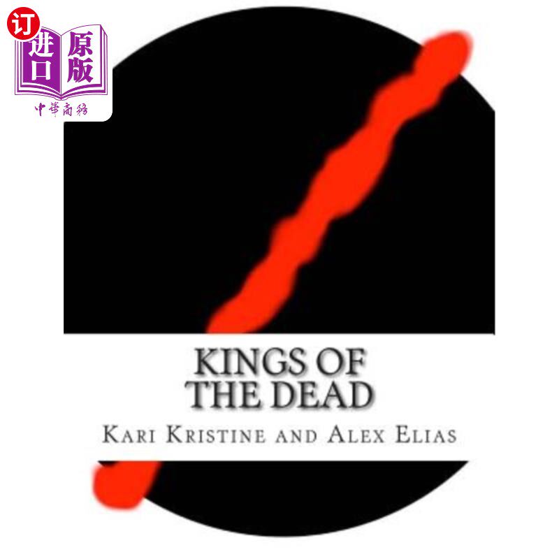 海外直订Kings of the Dead 亡灵之王