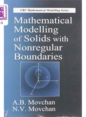 海外直订Mathematical Modelling of Solids with Nonregular... 具有不规则边界的固体的数学建模