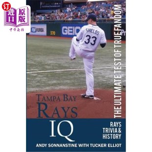 海外直订Tampa Bay Rays IQ: The Ultimate Test of True Fandom 坦帕湾鳐鱼智商：真正粉丝的终极考验