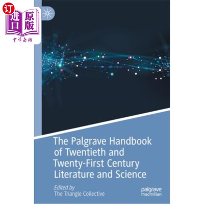 海外直订The Palgrave Handbook of Twentieth and Twenty-First Century Literature and Scien 《二十世纪和二十一世纪文学