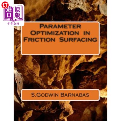 海外直订Parameter Optimization in Friction Surfacing