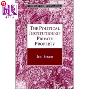 Institution 私有财产 Property 政治制度 Private 海外直订Political