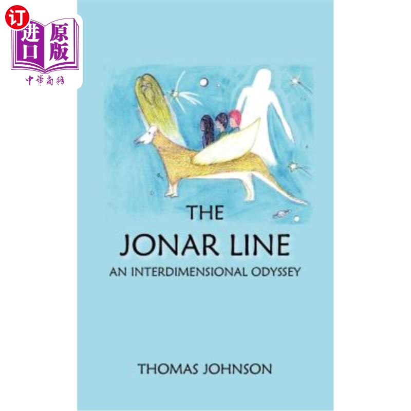 海外直订The Jonar Line: An Interdimensional Odyssey 约纳尔线:跨次元漫游