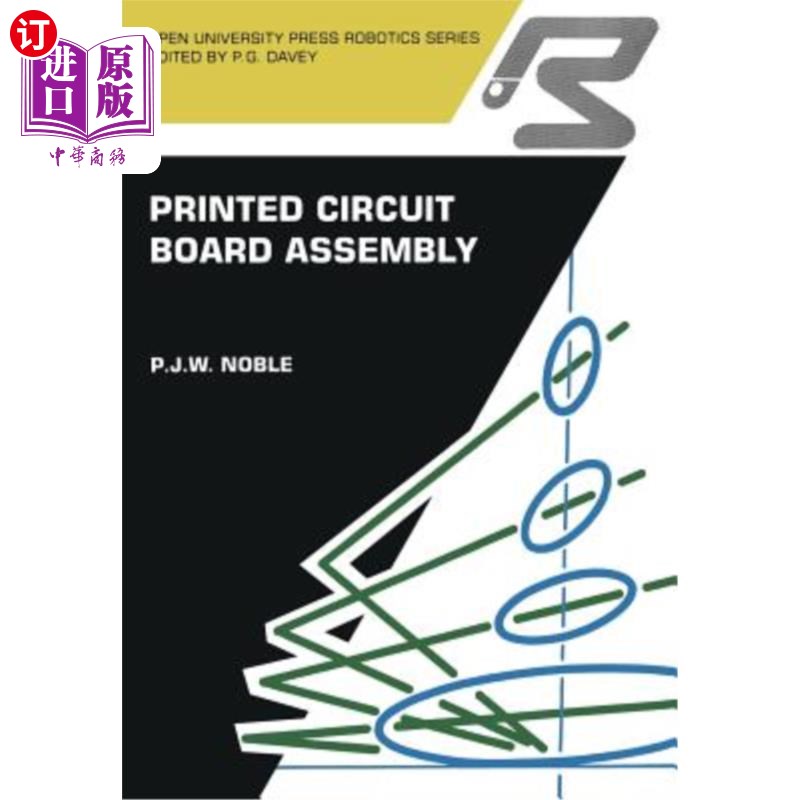 海外直订Printed Circuit Board Assembly: The Complete Works 印刷电路板组装:完成工作