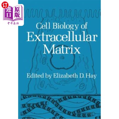 海外直订Cell Biology of Extracellular Matrix 细胞外基质的细胞生物学