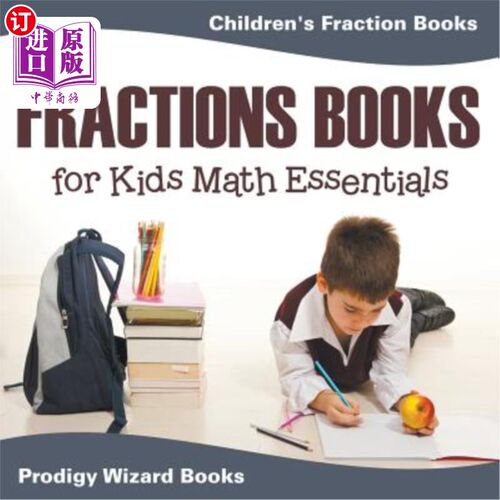 海外直订Fractions Books for Kids Math Essentials: Children's Fraction Books 儿童数学基础分数册：儿童数学基础分数册