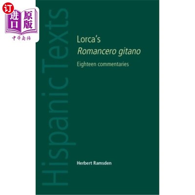 海外直订Lorca's Romancero Gitano: Eighteen Commentaries 吉塔诺：十八条评论