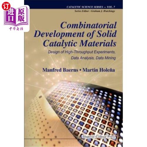海外直订Combinatorial Development of Solid Catalytic Materials: Design of High-Throughpu 固体催化材料的组合开发：高
