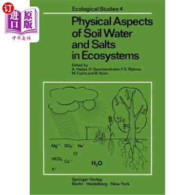 海外直订Physical Aspects of Soil Water and Salts in Ecosystems 生态系统中土壤水和盐的物理方面