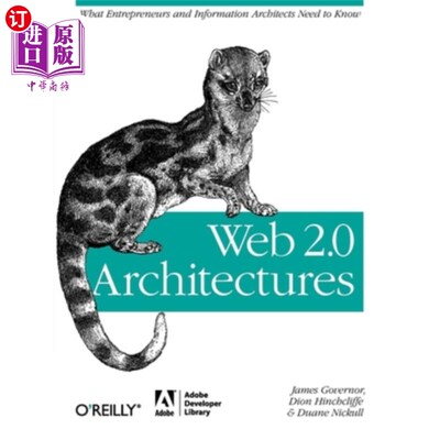 海外直订Web 2.0 Architectures: What Entrepreneurs and Information Architects Need to Kno Web 2.0架构: