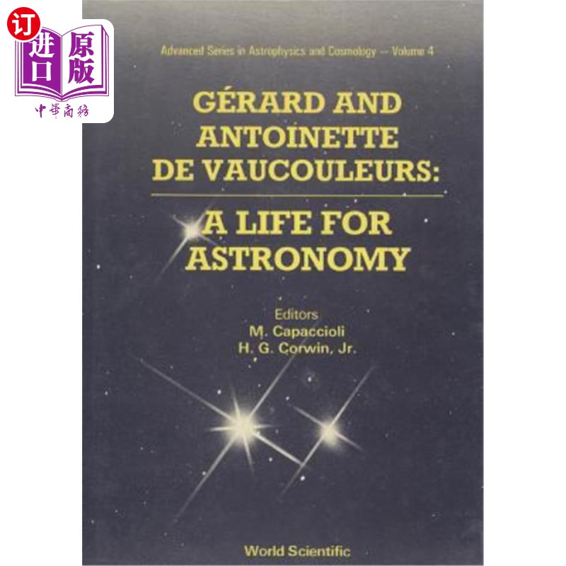 海外直订Gérard and Antoinette de Vaucouleurs - A Life for Astronomy 杰拉德和安托万内特·德·沃库勒:天文学的一生