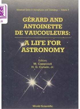 海外直订Gérard and Antoinette de Vaucouleurs - A Life for Astronomy 杰拉德和安托万内特·德·沃库勒:天文学的一生