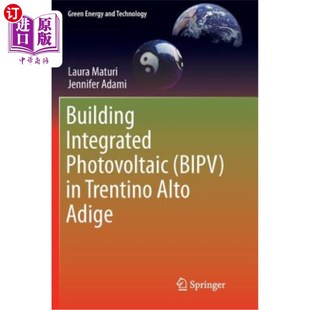 海外直订Building Integrated Photovoltaic (Bipv) in Trentino Alto Adige Trentino Alto Adige的建筑集成光伏（Bipv）