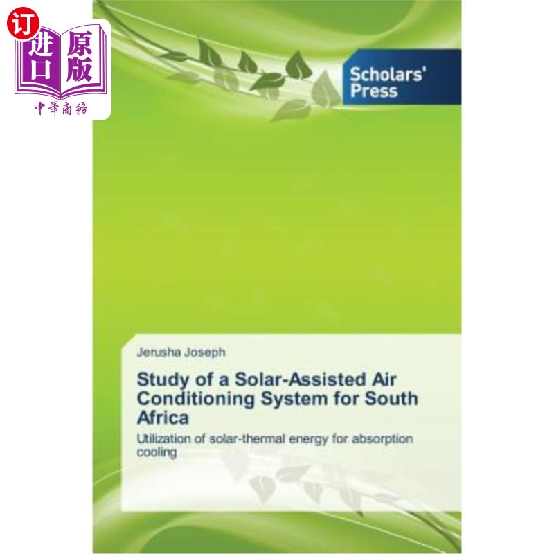 海外直订Study of a Solar-Assisted Air Conditioning System for South Africa 南非太阳能辅助空调系统的研究